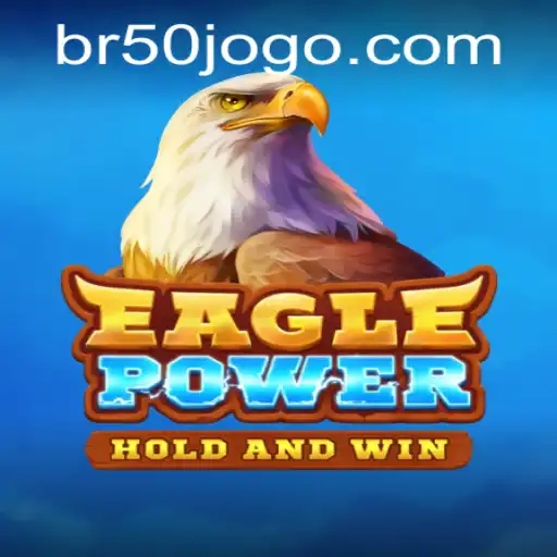 EaglePower: O Novo Fenômeno dos Jogos Online em 50jogo.com